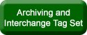 Archiving and Interchange Tag Set